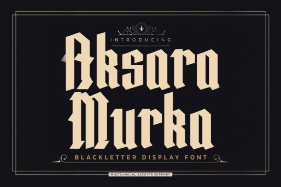 Aksara Murka: Bold Blackletter for Modern Projects