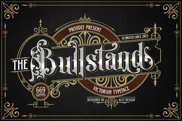 Bull Stand: Navigating the Elegance of Victorian Typography