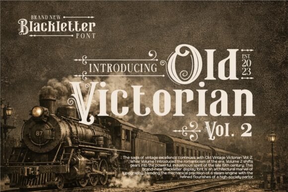 Old Victorian Vol 2: Reviving Classical Sophistication in Modern Typography