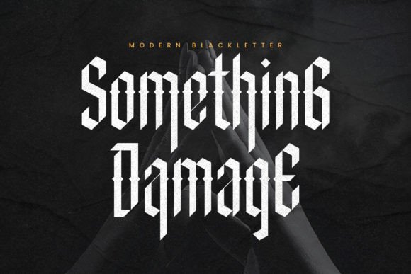 Something Damage: The Ultimate Guide to Mastering Modern Blackletter Design